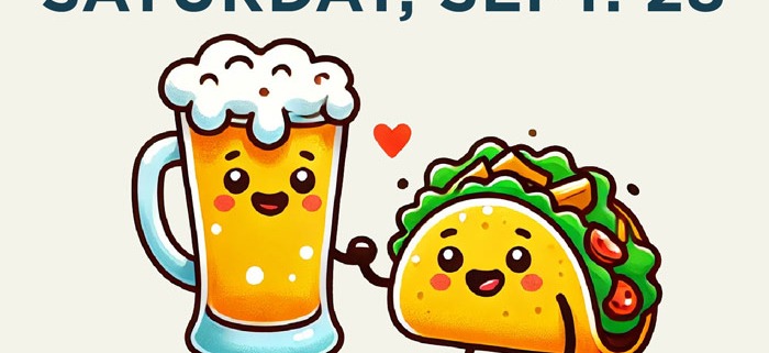 Tacos & Beer fest: Saturday 9/28